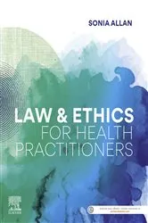 Book cover of Law and Ethics for Health Practitioners - eBook by Allan OAM CF, LLB (Hons), BA(Hons), MPH (Merit), LLM (Dist), PhD, GDLP GCHE, Sonia