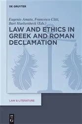 Book cover of Law and Ethics in Greek and Roman Declamation by Unknown