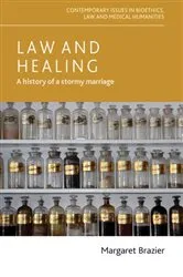 Book cover of Law and healing by Margaret Brazier
