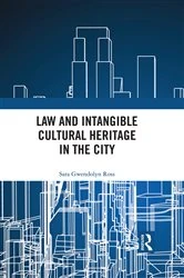Book cover of Law and Intangible Cultural Heritage in the City by Sara Ross