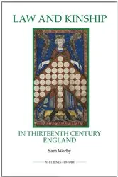 Book cover of Law and Kinship in Thirteenth-Century England by Sam Worby