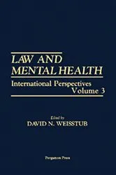 Book cover of Law and Mental Health by David N. Weisstub
