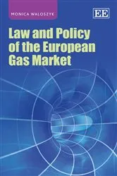 Book cover of Law and Policy of the European Gas Market by Monica Waloszyk