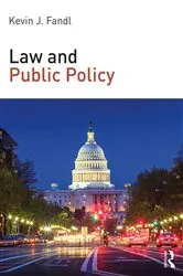 Book cover of Law and Public Policy by Kevin J. Fandl