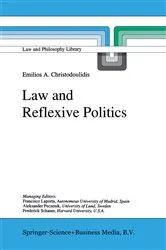 Book cover of Law and Reflexive Politics by E.A. Christodoulidis