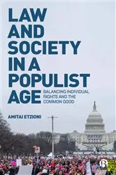 Book cover of Law and Society in a Populist Age by Amitai Etzioni