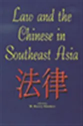 Book cover of Law and the Chinese in Southeast Asia by M Barry Hooker