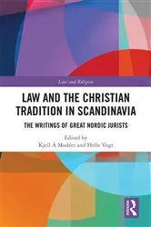 Book cover of Law and The Christian Tradition in Scandinavia by Kjell Å Modéer