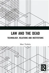 Book cover of Law and the Dead by Marc Trabsky