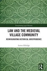 Book cover of Law and the Medieval Village Community by Unknown