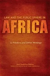 Book cover of Law and the Public Sphere in Africa by Jean Godefroy Bidima