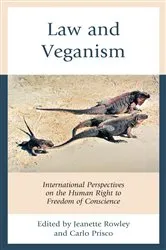 Book cover of Law and Veganism by Jeanette Rowley