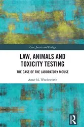 Book cover of Law, Animals and Toxicity Testing by Unknown