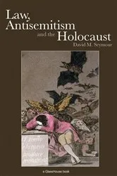 Book cover of Law, Antisemitism and the Holocaust by Unknown
