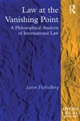 Book cover of Law at the Vanishing Point by Aaron Fichtelberg