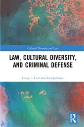 Book cover of Law, Cultural Diversity, and Criminal Defense by Craig L. Carr