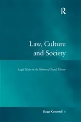 Book cover of Law, Culture and Society by Roger Cotterrell