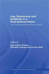 Book cover of Law, Democracy and Solidarity in a Post-national Union by Erik Oddvar Eriksen