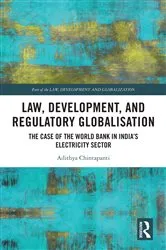 Book cover of Law, Development and Regulatory Globalisation by Adithya Chintapanti