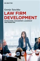 Book cover of Law Firm Development by Geertje Tutschka