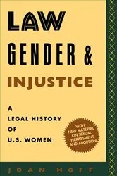 Book cover of Law, Gender, and Injustice by Joan Hoff
