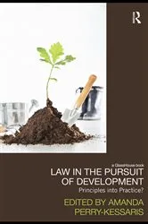 Book cover of Law in the Pursuit of Development by Amanda Perry Kessaris