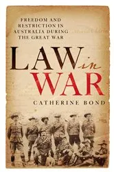 Book cover of Law in War by Catherine Bond