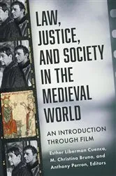 Book cover of Law, Justice, and Society in the Medieval World by Esther Liberman Cuenca