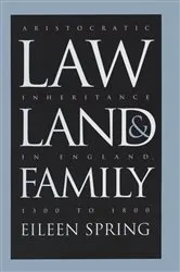 Book cover of Law, Land, and Family by Eileen Spring