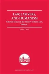 Book cover of Law, Lawyers, and Humanism by John W. Cairns