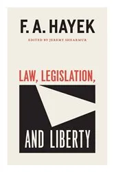 Book cover of Law, Legislation, and Liberty, Volume 19 by F.A. Hayek
