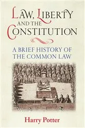 Book cover of Law, Liberty and the Constitution by Harry Potter