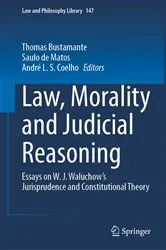 Book cover of Law, Morality and Judicial Reasoning by Unknown
