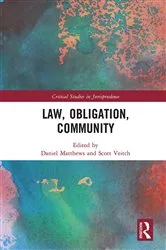 Book cover of Law, Obligation, Community by Daniel Matthews
