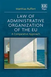 Book cover of Law of Administrative Organization of the EU by Matthias Ruffert