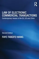 Book cover of Law of Electronic Commercial Transactions (2nd ed.) by Faye Fangfei Wang