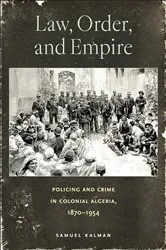Book cover of Law, Order, and Empire by Samuel Kalman