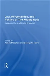 Book cover of Law, Personalities, And Politics Of The Middle East by James Piscatori