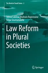 Book cover of Law Reform in Plural Societies by Teleiai Lalotoa Mulitalo Ropinisone Silipa Seumanutafa