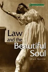 Book cover of Law & the Beautiful Soul by Unknown