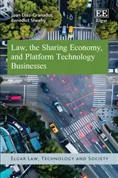 Book cover of Law, the Sharing Economy, and Platform Technology Businesses by Juan Diaz-Granados