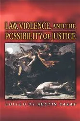 Book cover of Law, Violence, and the Possibility of Justice by Austin Sarat