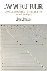 Book cover of Law Without Future by Unknown
