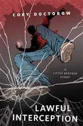 Book cover of Lawful Interception by Cory Doctorow