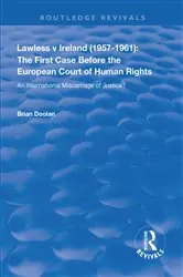 Book cover of Lawless v Ireland (1957–1961): The First Case Before the European Court of Human Rights by Brian Doolan