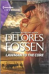 Book cover of Lawman to the Core by Delores Fossen