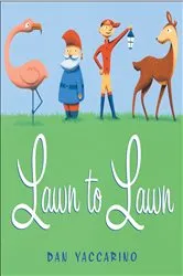 Book cover of Lawn to Lawn by Dan Yaccarino
