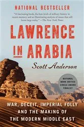 Book cover of Lawrence in Arabia by Scott Anderson