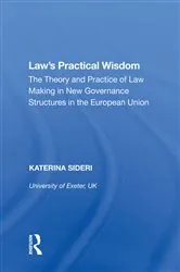 Book cover of Law's Practical Wisdom by Katerina Sideri