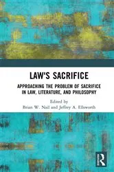 Book cover of Law's Sacrifice by Brian Nail
